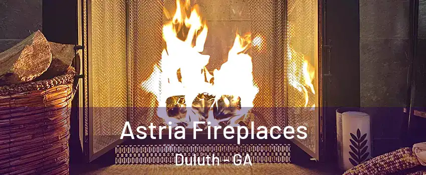  Astria Fireplaces Duluth - GA