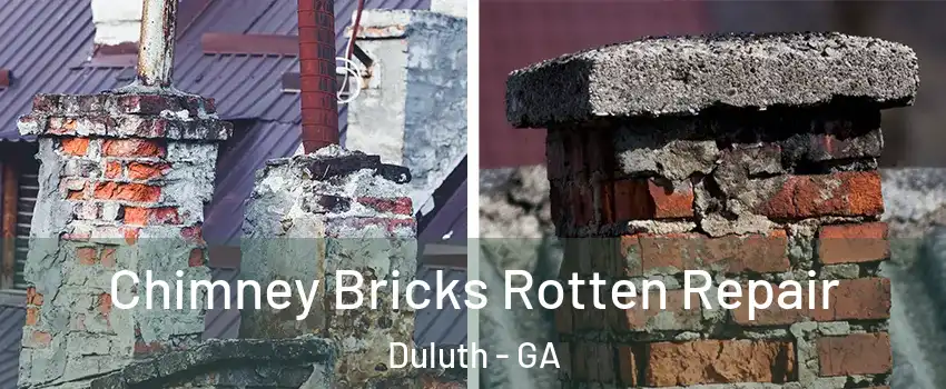  Chimney Bricks Rotten Repair Duluth - GA