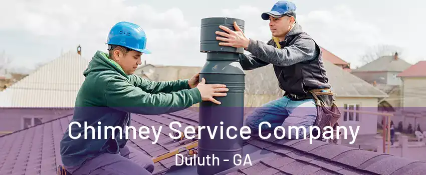  Chimney Service Company Duluth - GA