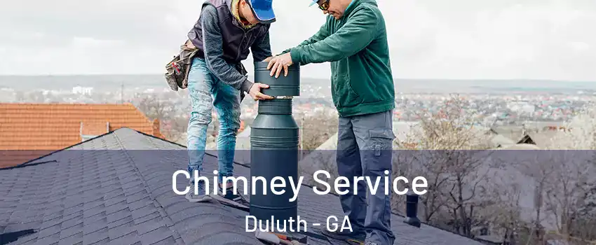  Chimney Service Duluth - GA