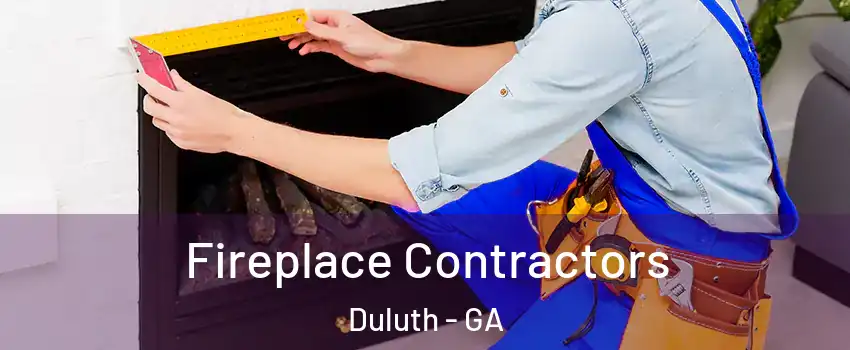 Fireplace Contractors Duluth - GA