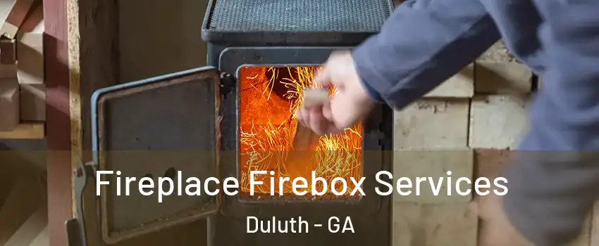  Fireplace Firebox Services Duluth - GA