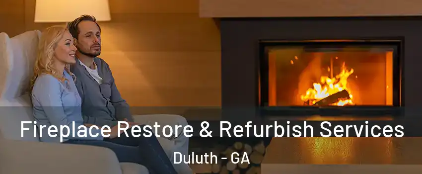  Fireplace Restore & Refurbish Services Duluth - GA