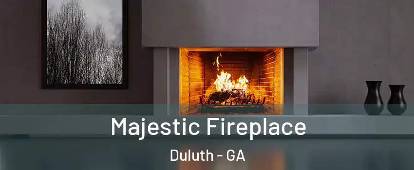  Majestic Fireplace Duluth - GA