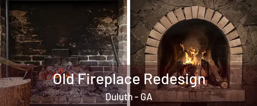  Old Fireplace Redesign Duluth - GA