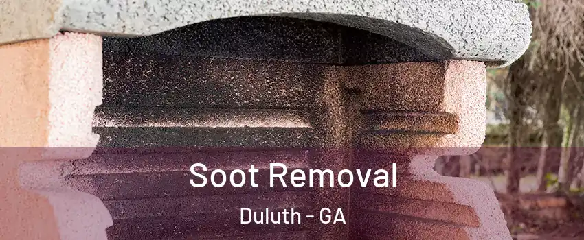  Soot Removal Duluth - GA